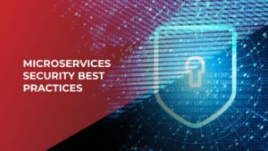 Read more about the article Microservices Security Best Practices: Protecting Distributed Systems