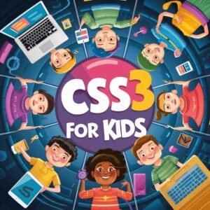 Read more about the article CSS3 For Kids