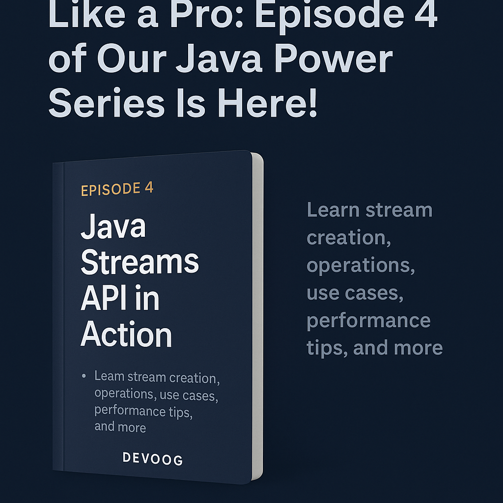 Read more about the article 🚀 Master Java Streams Like a Pro: Episode 4 of Our Java Power Series Is Here!