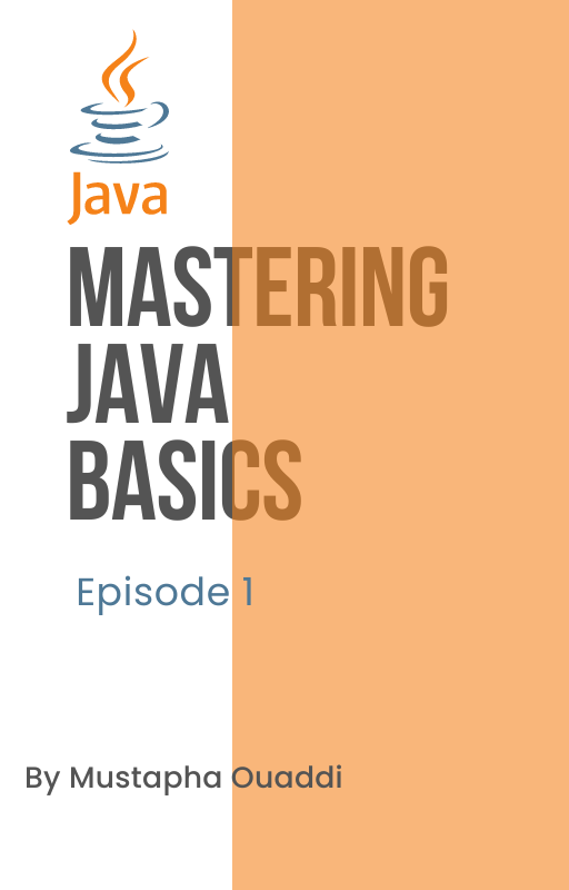 Mastering Java Basics